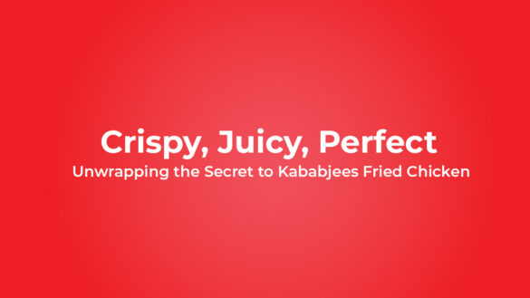 The Secret of Kababjees Fried Chicken
